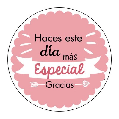 Pliego 35 pegatinas d 3cm Haces este día más especial Gracias 